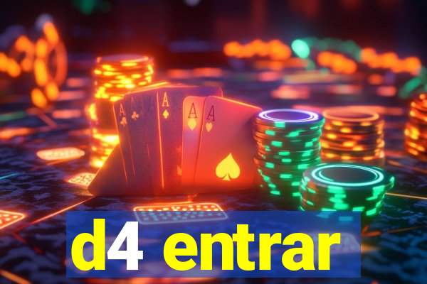 d4 entrar